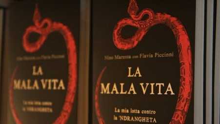 “La mala vita – La mia lotta contro la ‘ndrangheta”