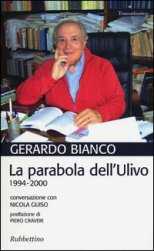 “La parabola dell’Ulivo”, un nuovo libro di Gerardo Bianco