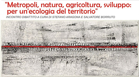 A Reggio si parla di sviluppo ecologico delle metropoli Martedì 7 luglio, appuntamento all'Università Mediterranea di Reggio Calabria per un seminario intitolato "Metropoli, natura, agricoltura, sviluppo: per un'ecologia del territorio"