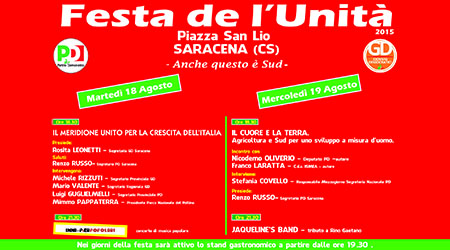 Saracena pronta per la “Festa de l’Unità” Il tradizionale appuntamento del Partito Democratico animerà l'estate di piazza San Lio il 18 e 19 agosto