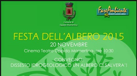 Ad Oppido Mamertina la Festa dell’Albero 2015 All'evento parteciperà anche il Presidente del Consiglio Regionale della Calabria, Nicola Irto