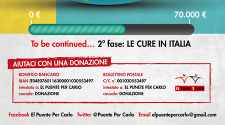 El Puente per Carlo: continua la raccolta fondi Istituzioni assenti. Il Comitato paga e la petizione incassa già centinaia di firme 