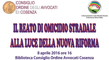 Incontro a Cosenza sul reato di omicidio stradale Verrà analizzata la nuova riforma