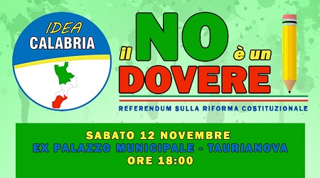 Referendum, il “No” di “Innamorati” e “Idea Calabria” Domani a Taurianova si discuterà del quesito referendario del prossimo 4 Dicembre