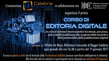 Primo corso di Editoria Digitale di “Calabria Formazione” Viaggio alla scoperta delle tecniche e delle potenzialità delle pubblicazioni digitali