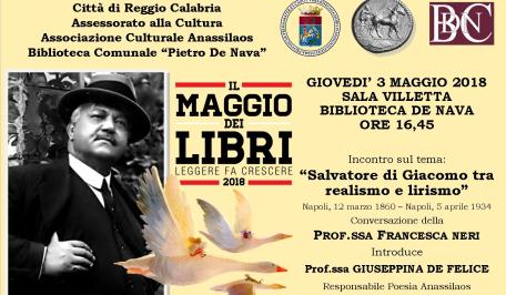 Associazione Anassilaos apre “Maggio dei Libri 2018” Tema del primo incontro: la vita e l'arte di Salvatore Di Giacomo