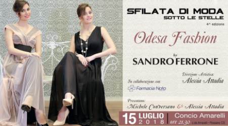 Quarta sfilata di moda “Sandro Ferrone Sotto le stelle” L’evento è un appuntamento atteso nel territorio