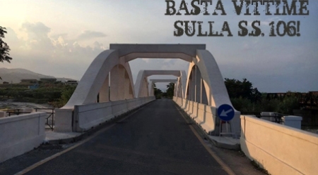 “Calabria non è libera: su S.S.106 ancora ponti Fascismo” Lo dichiara l'associazione "Basta Vittime Sulla Strada Statale 106" 