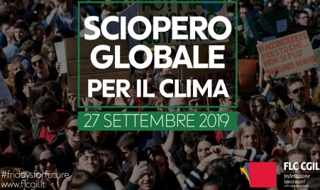 Climate Action Week, Flc-Cgil aderisce allo sciopero Il mondo della conoscenza può dare un apporto insostituibile per affrontare la crisi climatica 