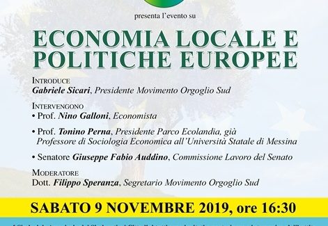 Taurianova, “Orgoglio Sud”, convegno economia locale e politiche europee Si terrà sabato 9 novembre 2019 alle 16.30 presso Centro Agroalimentare e del Legno