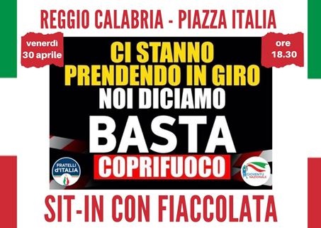 Fratelli d’Italia e Gioventù Nazionale in piazza contro il Coprifuoco Venerdì 30 aprile alle ore 18.30, dando seguito all’iniziativa del partito, posticipando di un giorno rispetto a quanto annunciato in precedenza dai circoli della federazione metropolitana ‘Paolo Borsellino’ e ‘Giorgio Almirante’