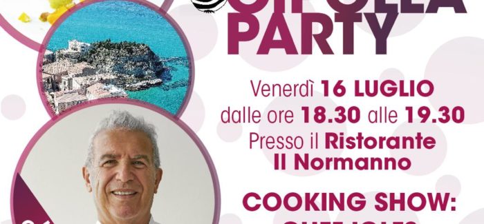 Cipolla Tropea, risorsa da 25 mln di euro Venerdì 16 al via la tre giorni di eventi  Cooking show d'autore si parte con Sculli e Corelli