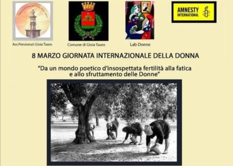 Gioia Tauro, 8 marzo giornata internazionale della donna "Raccoglitrici di olive nella Piana di Gioia tauro". Dibattito presso "Le Cisterne"