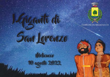 Melicucco, 10 agosto i “Giganti di San Lorenzo” Una serata che fa' riemergere le notti Antiche Folckloriste dello stretto ,con i Giganti Mata e Grifone ,leggende che hanno attraversato tantissime generazioni Calabresi