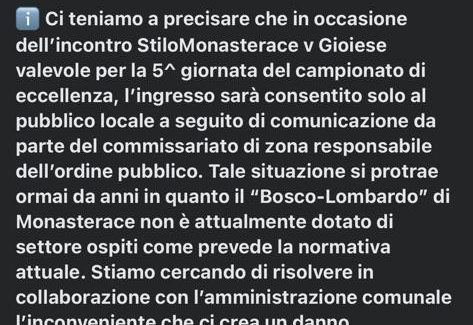 I TIFOSI GIOIESI IMPOSSIBILITATI A SEGUIRE LA LORO SQUADRA OGGI A MONASTERACE  IN QUANTO LA STRUTTURA LOCALE NON POSSIEDE IL SETTORE OSPITI