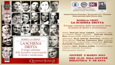 Presentazione de “La schiena dritta”, Zavettieri: “Saggio pregevole sulla questione femminile” Per la "Giornata Internazionale della Donna 2023", giovedì 9 Marzo alle ore 16,45 presso la sala "Giuffrè" della Biblioteca De Nava