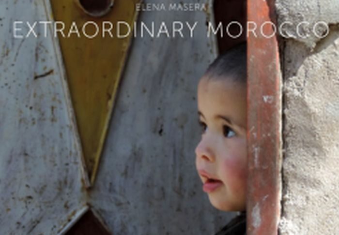 Libri, Elena Masera racconta attraverso le foto “Extraordinary Morocco”