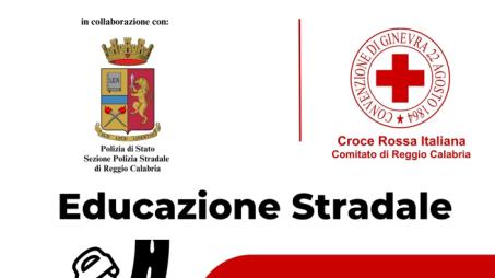 CRI Reggio Calabria – “Dai una Svolta” percorsi di Educazione Stradale Evento finale in collaborazione con la sezione Polizia Stradale di Reggio Calabria