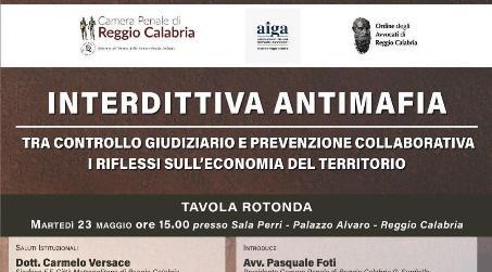 Reggio Calabria, Tavola rotonda sull’interdittiva antimafia. Tra controllo giudiziario e prevenzione collaborativa I riflessi sull’economia del territorio