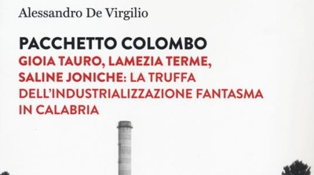 A Bagnara Calabra la presentazione del libro “Pacchetto Colombo” Zavettieri: "La Calabria ha bisogno di una politica industriale" 