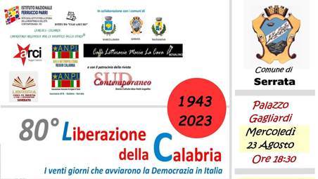 A Serrata si celebra l’80° anniversario liberazione della Calabria. Programma I venti giorni che avviarono la democrazia in Italia