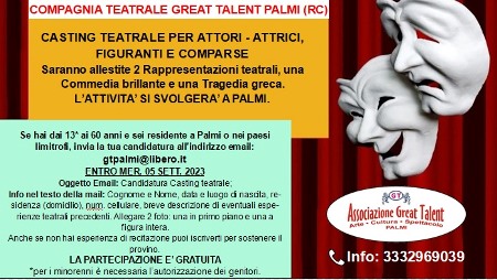 La Great Talent ai nastri di partenza con i casting per la nuova attività teatrale La commedia sarà pronta per il periodo natalizio 2023, e la tragedia sarà portata in scena la prossima estate, a metà luglio 2024