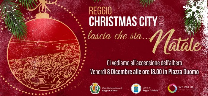 Oggi venerdì 8 dicembre la tradizionale cerimonia di accensione dell’Albero di Natale di piazza Duomo  La Città di Reggio Calabria rispetta le sue tradizioni ore 18,00