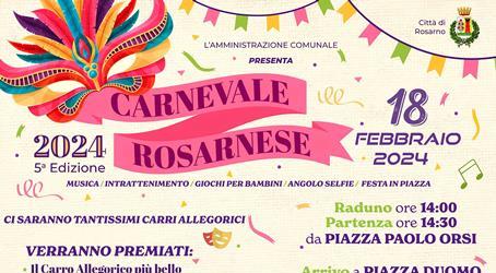 Il Carnevale Rosarnese si svolgerà domenica prossima 18 febbraio Saranno oltre 15 i carri allegorici, gruppi mascherati e tanto altro, che sfileranno