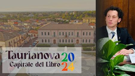 Taurianova Capitale Italiana del libro 2024, Mattiani: “Un orgoglio per la nostra Regione” Un progetto quello della Città calabrese “…premiato perché rappresenta, per una realtà piccola, la strada di una crescita o addirittura una rinascita attraverso la realizzazione di infrastrutture culturali