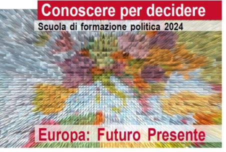 “Crescere per decidere”: Scuola di formazione politica 2024. Europa: Futuro e Presente. IL PROGRAMMA Il processo di globalizzazione è andato in crisi, sfidando gli equilibri che hanno governato il mondo negli ultimi ottant’anni