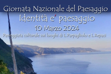 Giornata nazionale del paesaggio Passeggiata culturale sui luoghi di Luigi Parpagliolo e Leonida Repaci 