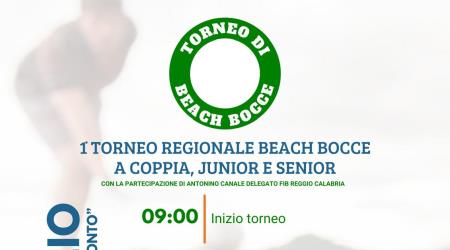 A Gioia Tauro il I° torneo regionale beach bocce a coppia, junior e senior Un evento storico che porta per la prima volta la tradizione del gioco sulla sabbia delle nostre splendide spiagge