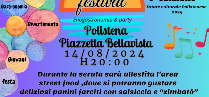 Polistena,  14 agosto “polistenasummerfestival” Piazzetta Bellavista START ore 19. Una serata di divertimento,gastronomia e buona musica