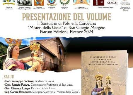 Un nuovo volume sulla storia del Santuario di Polsi La presentazione di questo volume, si svolgerà sabato 28 settembre alle ore 10:00, presso l’Episcopio di Locri