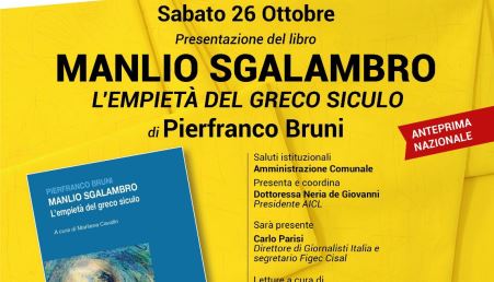 Grande evento. Anteprima nazionale a Taurianova Città capitale italiana del Libro di Sgalambro Il Manlio Sgalambro di Pierfranco Bruni passando per Nietzsche e giungendo a Eliot 