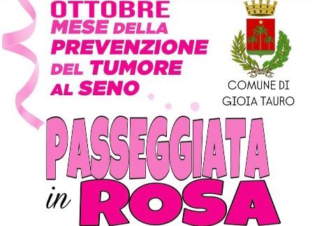 Gioia Tauro si tinge di rosa con la “Passeggiata”: prevenire per sconfiggere Questo colore non è casuale ma simboleggia la lotta contro il cancro al seno rappresentando di fatto un segno di speranza e solidarietà per tutte le donne che affrontano questa battaglia con coraggio e forza