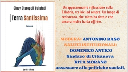 Caffè Letterari a Cittanova, apre Staropoli Calafati con “Terra santissima” L’organizzazione e la promozione dei “Caffè Letterari” sta vedendo impegnati i volontari dei progetti comunali di Servizio Civile Nazionale: un lavoro minuzioso e appassionato, condotto con entusiasmo e competenza da ragazze e ragazzi di Cittanova e del suo territorio