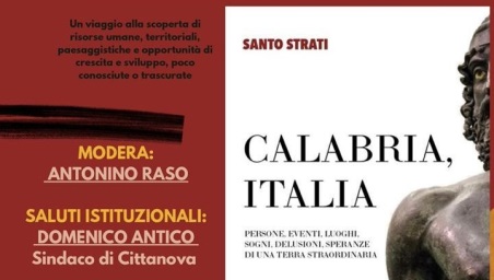 Cittanova, pomeriggio lo scrittore Santo Strati e il suo “Calabria, Italia” Prosegue il percorso culturale "Il Caffè Letterario – Letture a sorsi" organizzato e promosso dall'Amministrazione Comunale