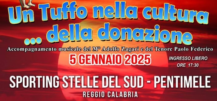 Reggio Calabria, tuffo nella cultura della donazione. 5 gennaio ore 17,30 Presso lo Sporting Stelle del Sud di pentimele RC